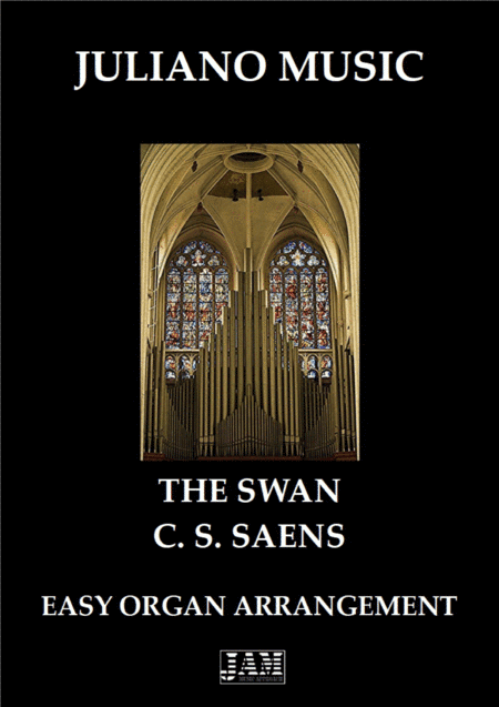 THE SWAN (EASY ORGAN) - C. S. SAENS (arr. Juliano Music)