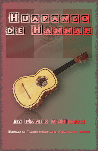 Huapango de Hannah, for Soprano Saxophone and Clarinet Duet