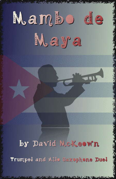 Mambo de Maya, for Trumpet and Alto Saxophone Duet