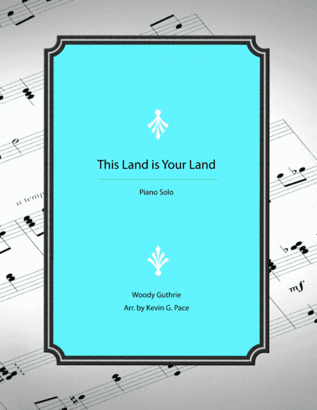 This Land Is Your Land (arr. Kevin G. Pace (ASCAP))