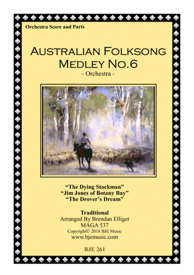 Australian Folksong Medley No. 6 - Orchestra (arr. Brendan Elliget)