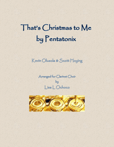 That's Christmas to Me (arr. Lisa L Ochoco)