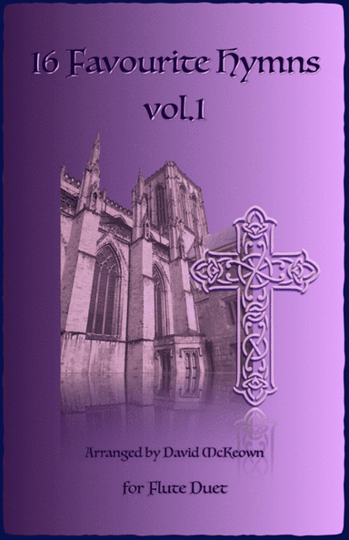 16 Favourite Hymns Vol.1 for Flute Duet (arr. David McKeown)