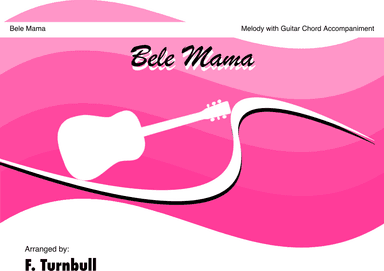 Bele Mama (Call Mama) (arr. F Turnbull)