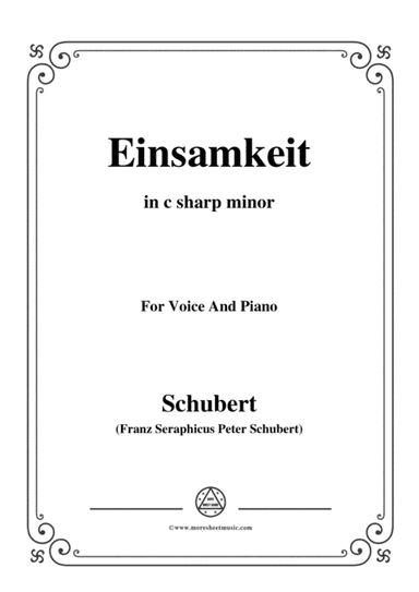 Schubert-Einsamkeit,from 'Winterreise',Op.89(D.911) No.12,in c sharp minor,for Voice&Pno (arr. MSM)