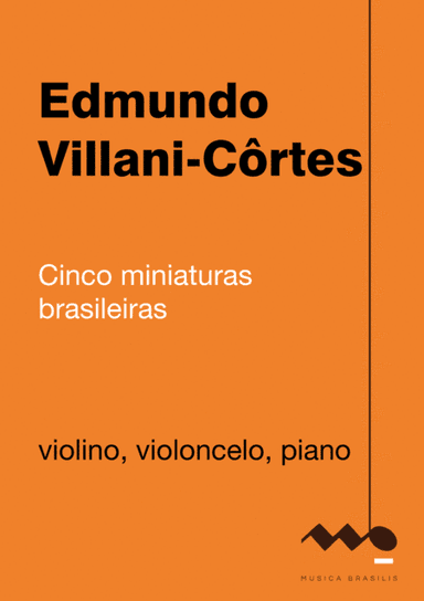 Cinco miniaturas brasileiras (violino, violoncelo e piano)
