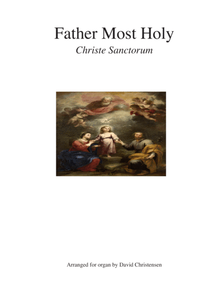 Father Most Holy (arr. David Christensen)
