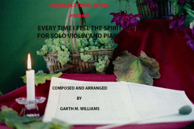 EVERY TIME I FEEL THE SPIRIT - Solo Violin and Piano