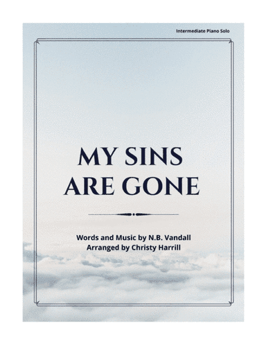 My Sins Are Gone (arr. Christy Harrill)