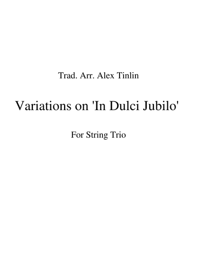 Variations on In Dulci Jubilo for String Trio (arr. Alex Tinlin)