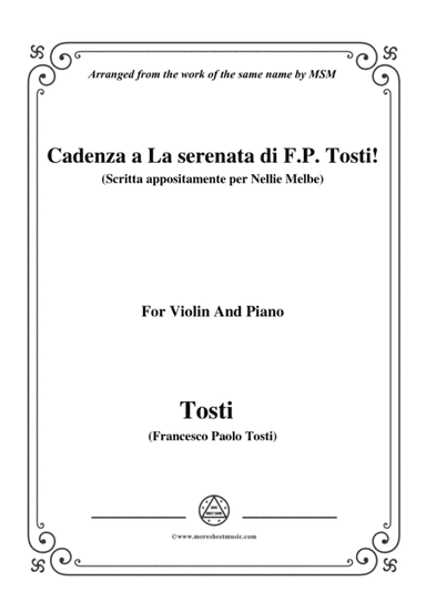 Tosti-Cadenza a La serenata(Scritta appositamente per Nellie Melbe), for Violin and Piano (arr. MSM)