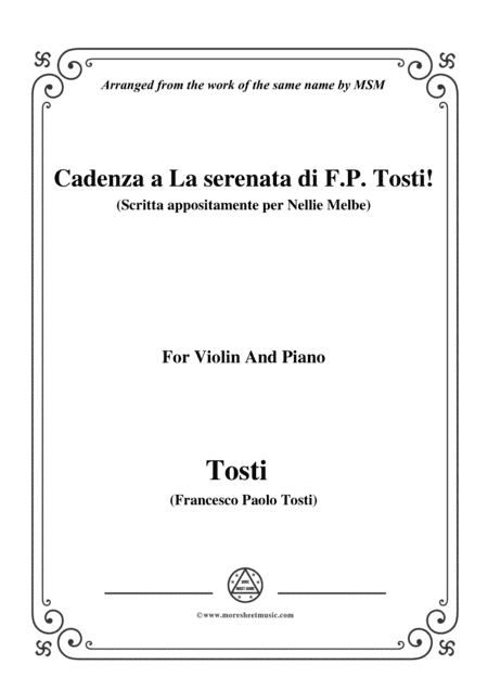 Tosti-Cadenza a La serenata(Scritta appositamente per Nellie Melbe), for Violin and Piano (arr. MSM)