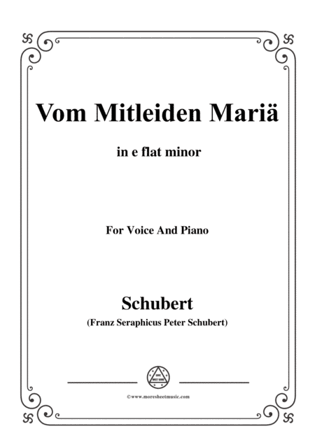 Schubert-Vom Mitleiden Mariä in e flat minor,for voice and piano (arr. MSM)