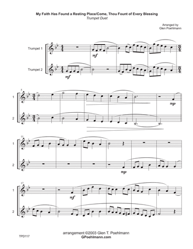 MY FAITH HAS FOUND A RESTING PLACE/COME THOU FOUNT OF EVERY BLESSING - TRUMPET DUET (unaccompanied) (arr. Glen Poehlmann)