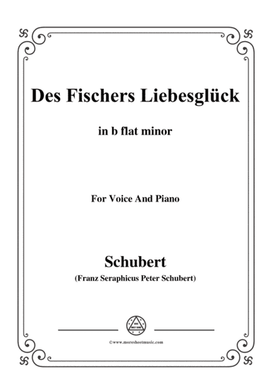 Schubert-Des Fischers Liebesglück,in b flat minor,D.933,for Voice and Piano (arr. MSM)
