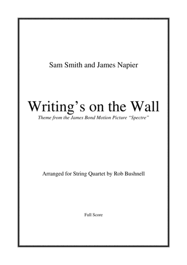 Writing's On The Wall from the film SPECTRE (arr. Rob Bushnell)