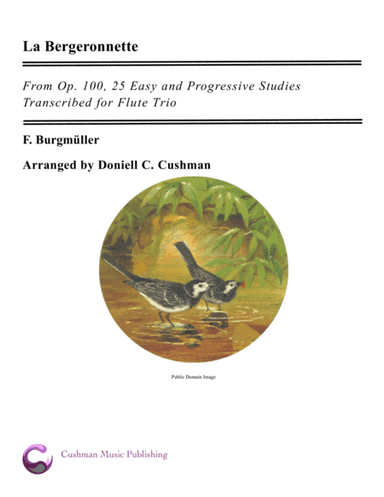 La Bergeronnette (The Wagtail) for Flute Trio (arr. Doniell Cushman)