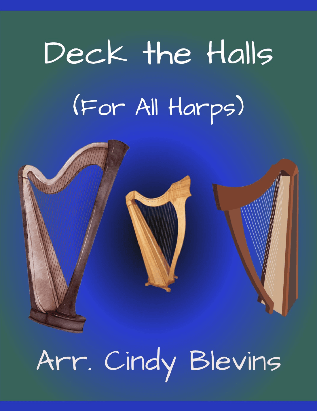Deck the Halls, for Lap Harp Solo (arr. Cindy Blevins)