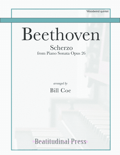 Beethoven Scherzo Woodwind Quintet score and parts (arr. Bill Coe)