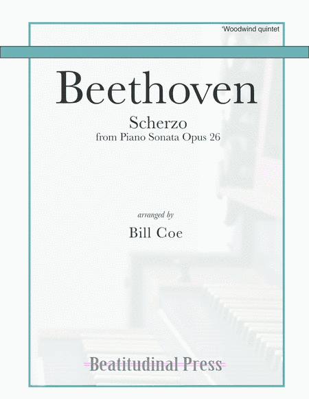 Beethoven Scherzo Woodwind Quintet score and parts (arr. Bill Coe)