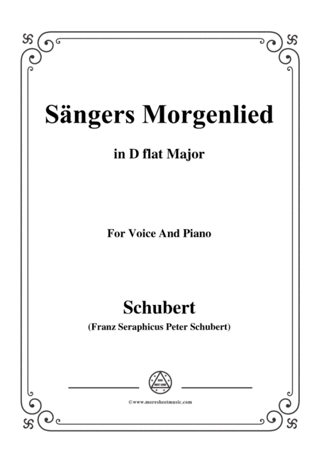 Schubert-Sängers Morgenlied(The Minstrel's Morning Song),D.165,in D flat Major,for Voice&Piano (arr. MSM)
