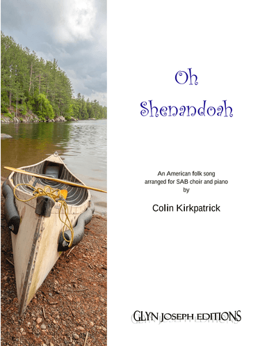 Oh Shenandoah (SAB choir and piano) (arr. Colin Kirkpatrick)
