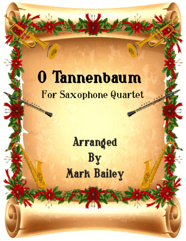 Oh Tannenbaum (Sax Quartet) (arr. markusmuzik)
