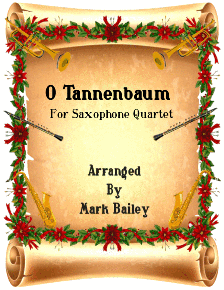 Oh Tannenbaum (Sax Quartet) (arr. markusmuzik)