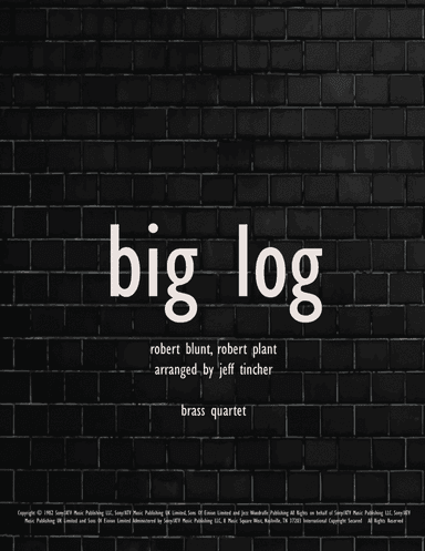 Big Log (arr. Jeff Tincher)