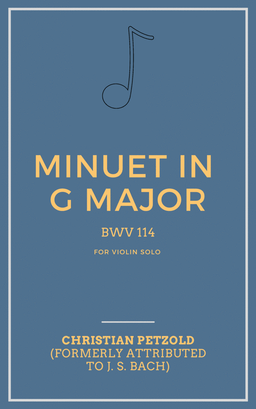 Minuet in G BWV Anh.114 for Violin Solo (arr. Iago Flavio)
