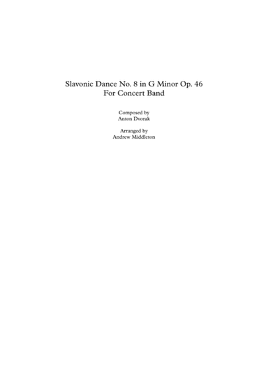 Slavonic Dance No. 8 in G Minor arranged for Concert Band (arr. Andrew Middleton)