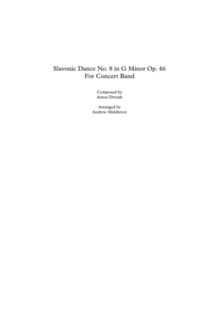Slavonic Dance No. 8 in G Minor arranged for Concert Band (arr. Andrew Middleton)