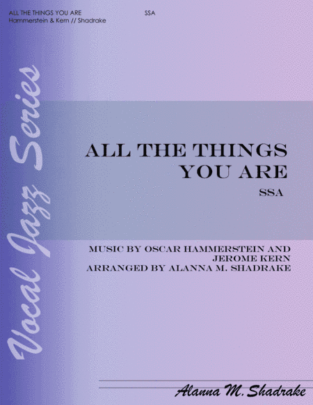 All The Things You Are (arr. Alanna M. Shadrake)