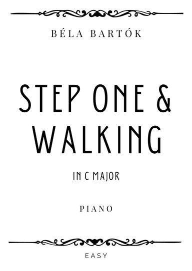 Bartok - Step One and Walking (Nos. 1 & 2) in C Major - Easy (arr. Piacere Music Sheets)