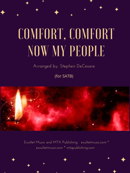 Comfort, Comfort Now My People (SATB) (arr. Stephen DeCesare)