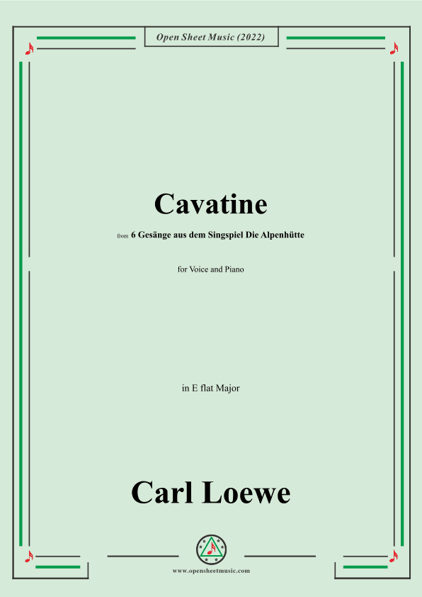 Loewe-Cavatine,in E flat Major,for Voice and Piano (arr. OSM Press)
