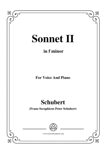 Schubert-Sonnet II in f minor,for voice and piano (arr. MSM)