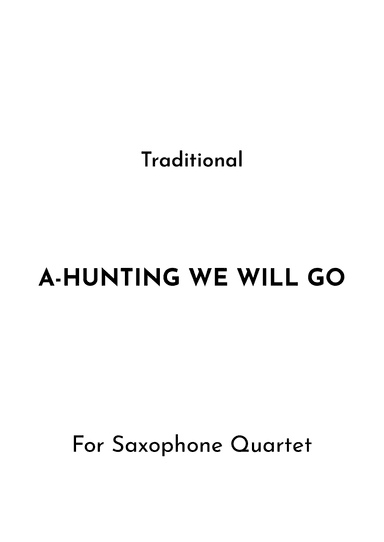 A-Hunting We Will Go (arr. Jireh J.)