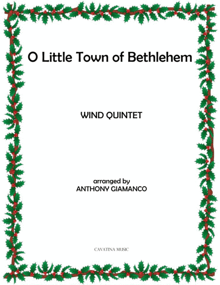 O Little Town of Bethlehem (wind quintet) (arr. Anthony Giamanco)