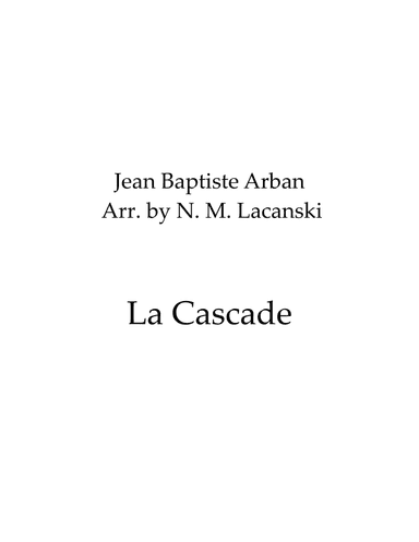 La Cascade (arr. Nick Lacanski)