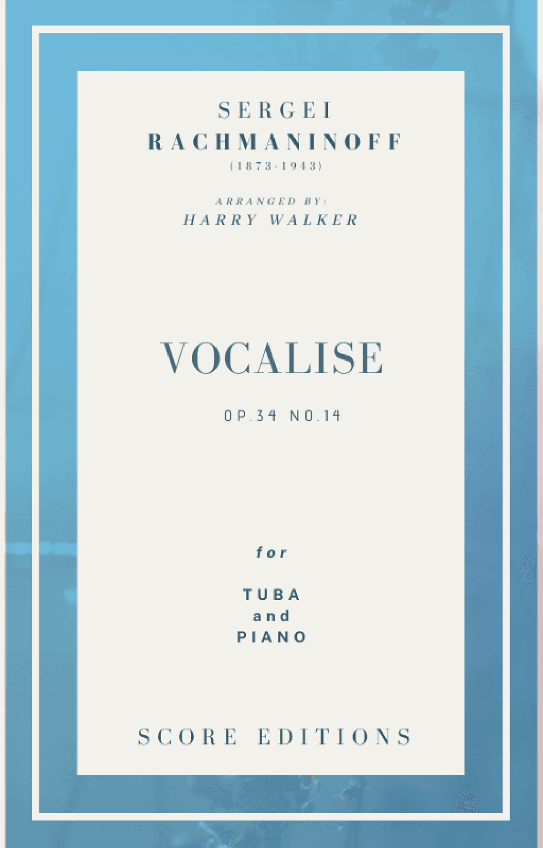 Vocalise (Rachmaninoff) for Tuba and Piano (arr. Harry Walker)