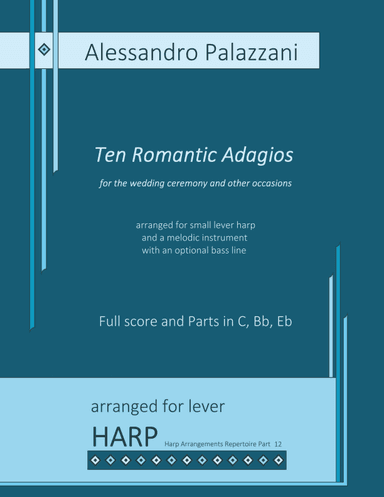 Ten Romantic Adagios for the wedding ceremony and other occasions (arr. Alessandro Palazzani)