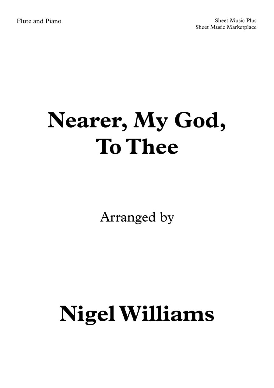 Nearer, My God, To Thee, for Flute and Piano (arr. Nigel Williams)