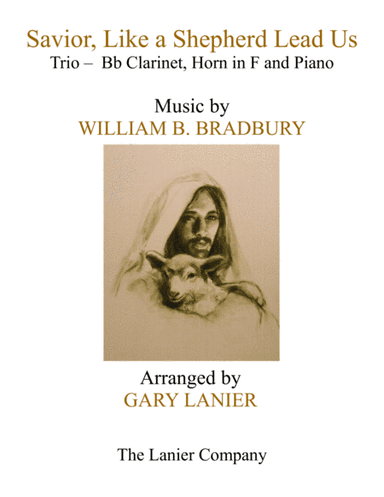 SAVIOR, LIKE A SHEPHERD LEAD US (Trio – Bb Clarinet, Horn in F & Piano with Parts) (arr. Gary Lanier)