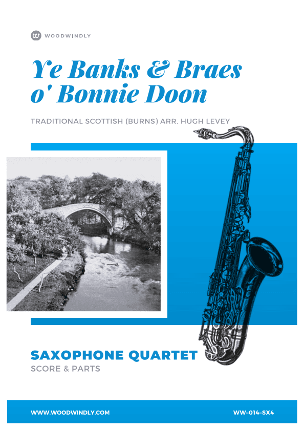Ye Banks and Braes o' Bonnie Doon/The Caledonian Hunt's Delight - Saxophone Quartet (arr. Hugh Levey)