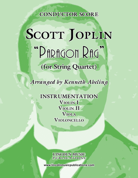 Joplin - "Paragon Rag" (for String Quartet) (arr. Kenneth Abeling)