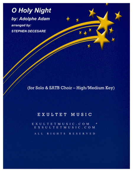 O Holy Night (for Solo & SATB - High/Medium Key) (arr. Stephen DeCesare)