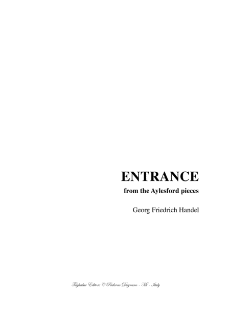 HANDEL - ENTRANCE from the Aylesford pieces - for Piano-Organ (arr. Renato Tagliabue)