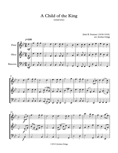 A Child of the King (wind trio) (arr. Jordan Grigg)