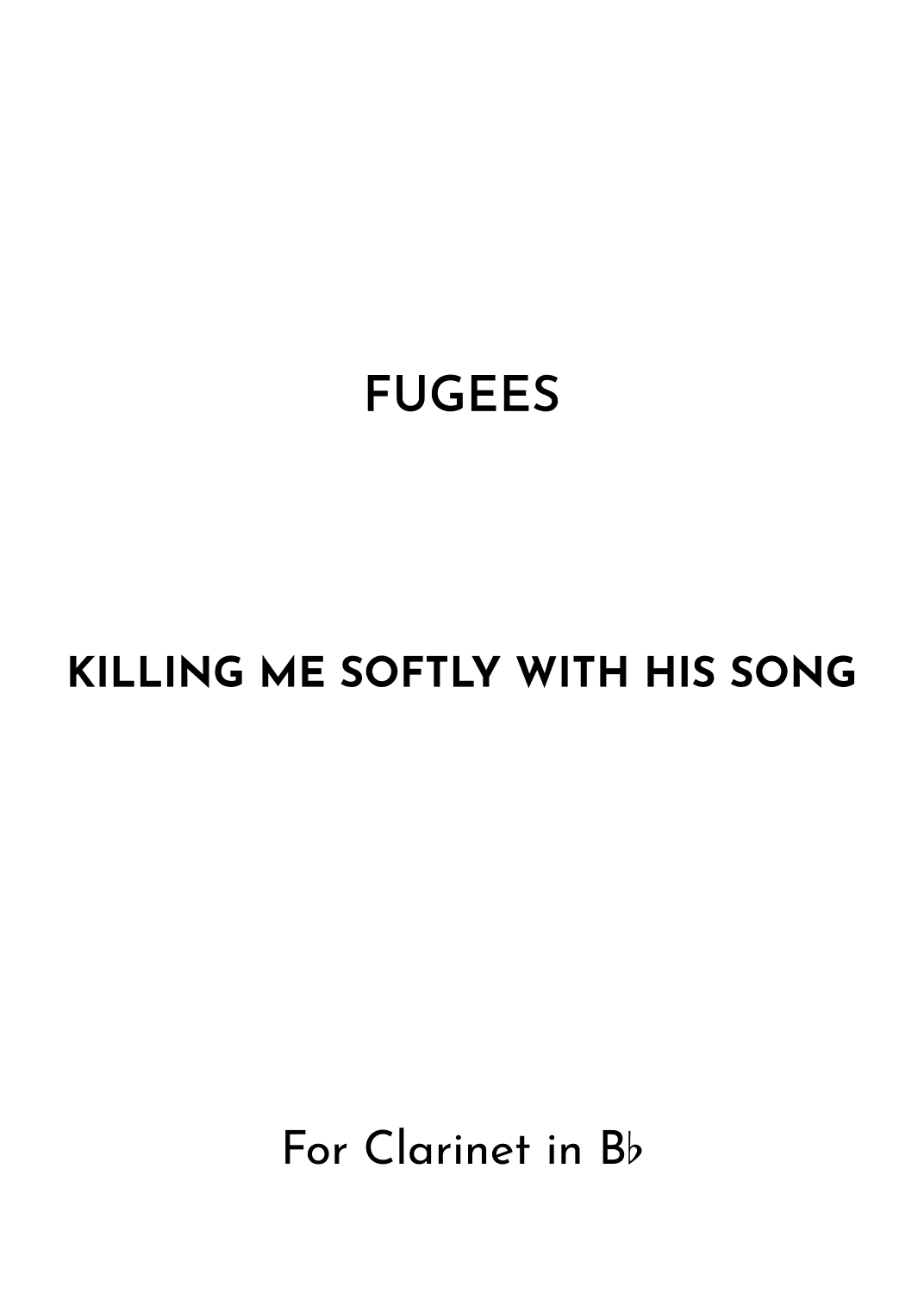 Killing Me Softly With His Song (arr. Jireh J.)